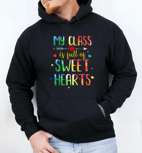 Valentines Day Teacher Class Full Of Sweethearts  Unisex Hoodie