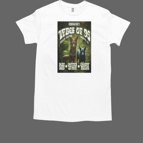 Vibes Of '95 In Augusta GA On February 1 2025 T-Shirt