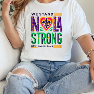 We Stand Nola Strong New Orleans T-Shirt Classic Women's T-shirt