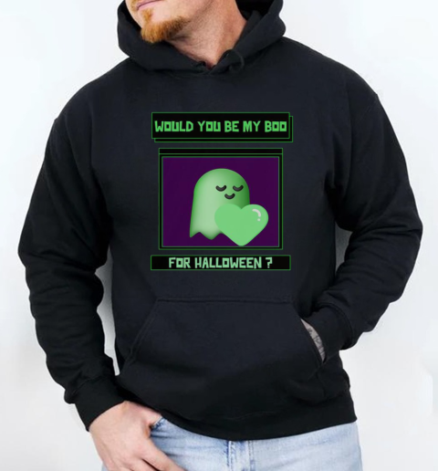 Would You Be My Boo For Halloween Love Ghost T-Shirt Unisex Hoodie