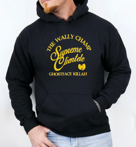 Wu Tang Clan Ghostface Killah Wally The Wally Champ Supreme Clientele T-Shirt Unisex Hoodie