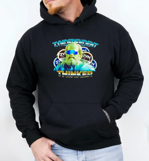 Zyndependent thinker T-Shirt Unisex Hoodie