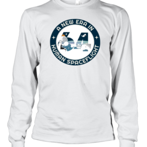A New Era In Human Spaceflight 64 T-Shirt Long Sleeved T-shirt 
