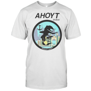 Ahoyt Dubai World Of T-Shirt