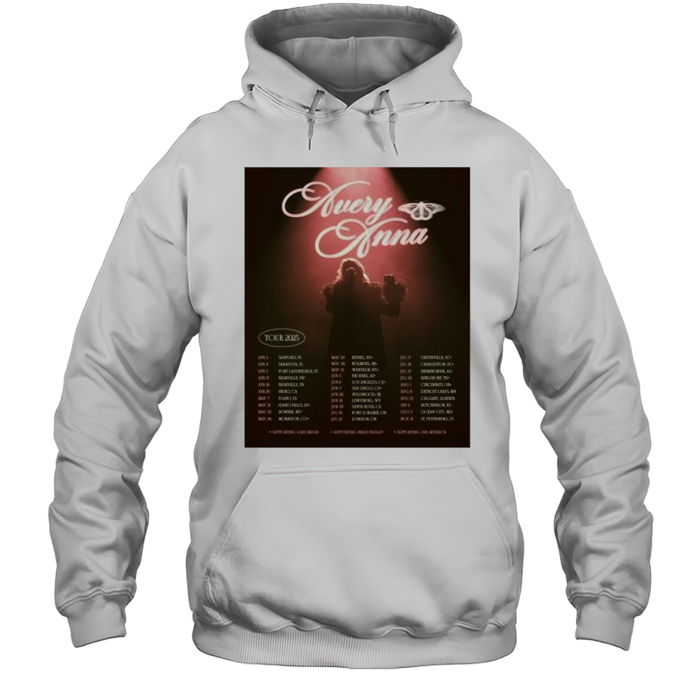 Avery Anna Tour 2025 Supporting Like Bryan, Brad Paisley, Ian Munsick T-Shirt Unisex Hoodie