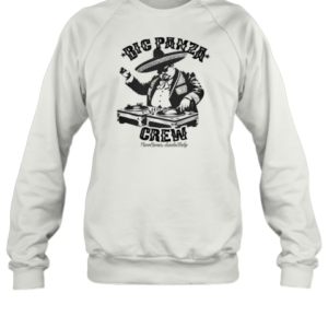 Big Panza Crew T-Shirt Unisex Sweatshirt