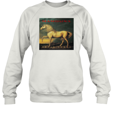 Bryan Ferry Mamouna T-Shirt Unisex Sweatshirt
