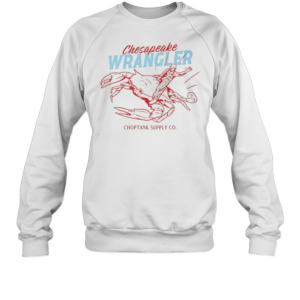 Chesapeake Wrangler T-Shirt Unisex Sweatshirt