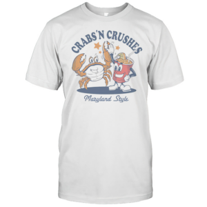 Crabs N' Crushes Maryland Style T-Shirt
