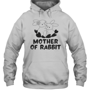 Cute Mother Of Rabbits Funny Mom Pet Lover Mother'S Day T-Shirt Unisex Hoodie