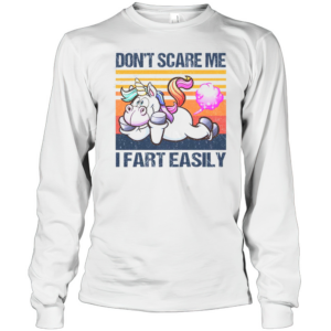 Don'T Scare Me I Fart Easily Funny Unicorn T-Shirt Long Sleeved T-shirt 