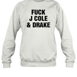 Duck J Cole And Drake T-Shirt Unisex Sweatshirt