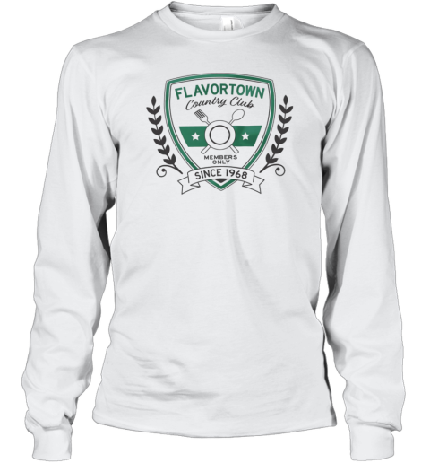 Flavortown Country Club T-Shirt Long Sleeved T-shirt