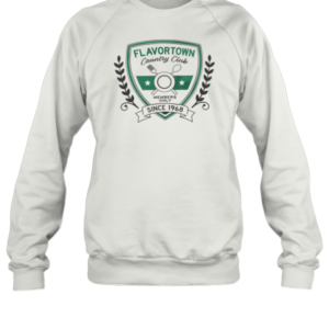 Flavortown Country Club T-Shirt Unisex Sweatshirt