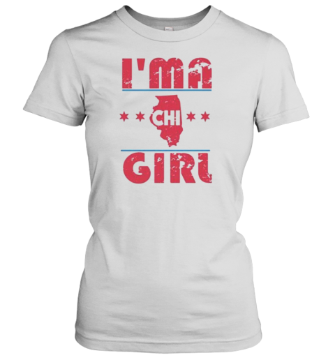 I'M A Chi Girl Chicago Cubs T-Shirt Classic Women's T-shirt
