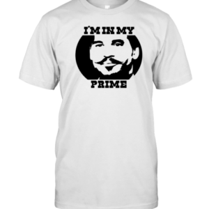 I'M In My Prime T-Shirt