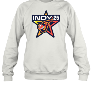INDY 25 Indiana Fever WNBA All Star T-Shirt Unisex Sweatshirt