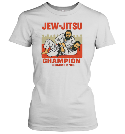 Jew Jitsu Champion Summer '06 T-Shirt Classic Women's T-shirt