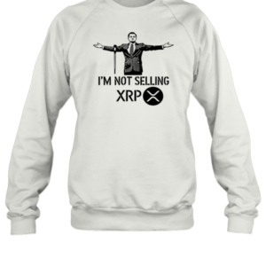 Jordan Belfort I'M Not Selling Xrp T-Shirt Unisex Sweatshirt