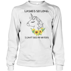 Lashes So Long I Can'T See My Haters Unicorn T-Shirt Long Sleeved T-shirt 