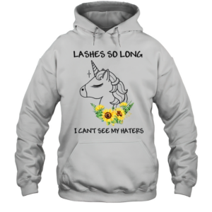 Lashes So Long I Can'T See My Haters Unicorn T-Shirt Unisex Hoodie