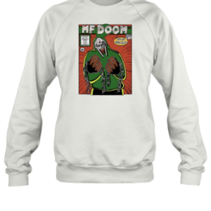 MF Doom Earth'S Most Powerful Villain T-Shirt Unisex Sweatshirt
