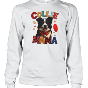 Megawatt Collie Mama T-Shirt Long Sleeved T-shirt 