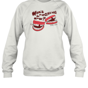 Official Who'S Laughing Now Horizon Mayday Parade T-Shirt Unisex Sweatshirt