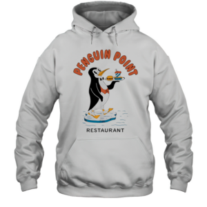 Penguin Point Restaurant T-Shirt Unisex Hoodie