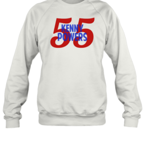 Rough House Kenny Powers 55 T-Shirt Unisex Sweatshirt