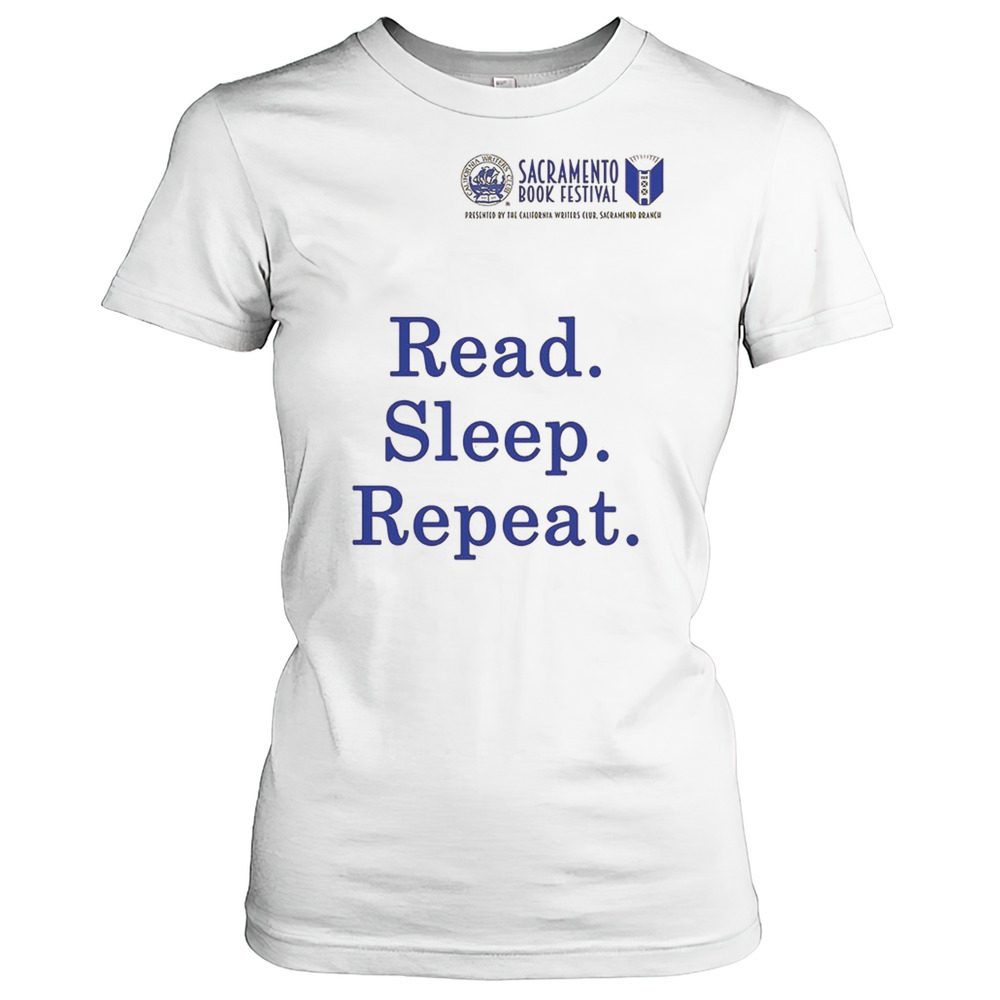Sacramento Book Festival Read Sleep Repeat T-Shirt Classic Women's T-shirt