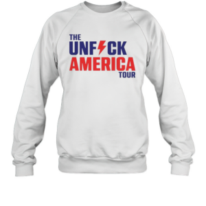 The Unfuck America Tour Lightning T-Shirt Unisex Sweatshirt