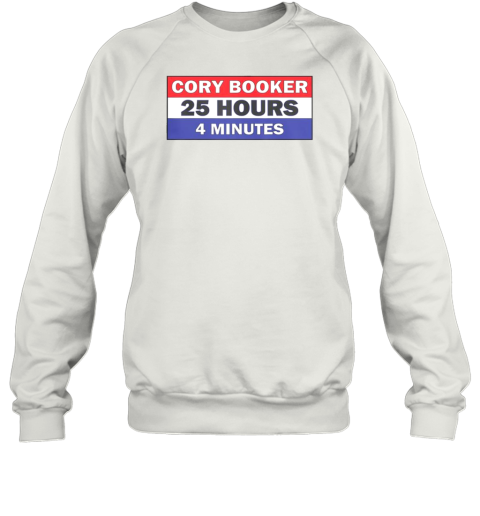 Top Cory Booker 25 Hours 4 Minutes T-Shirt Unisex Sweatshirt