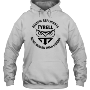 Tyrell Genetic Replicants More Human Than Human T-Shirt Unisex Hoodie