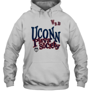 Uconn Huskies Women'S Basketball X Playa Society T-Shirt Unisex Hoodie