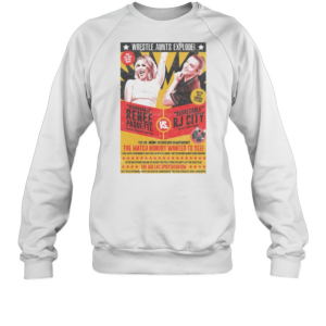 Wrestle Aunts Wrestle Aunts Explode Remarkable Renee Paquette Vs Regrettable Rj City AEW 2025 T-Shirt Unisex Sweatshirt