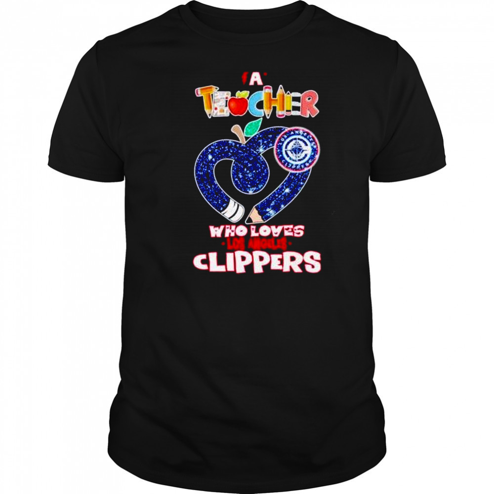 A teacher who loves Los Angeles Clippers shirt