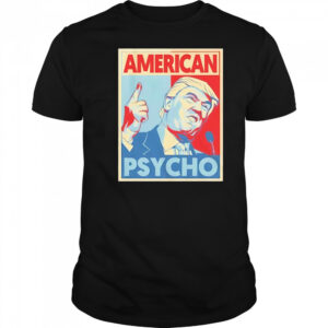 American psycho Donald Trump shirt