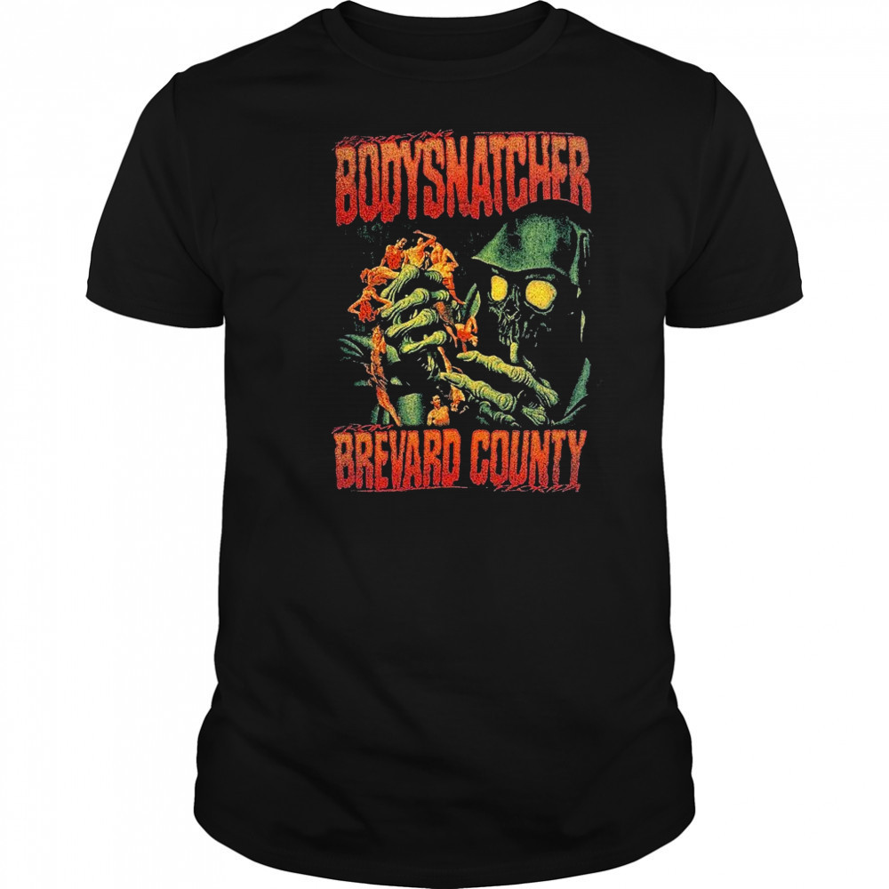 Bodysnatcher Brevard County Horror Movie T-shirt
