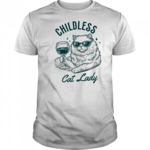 Childless Cat Lady shirt