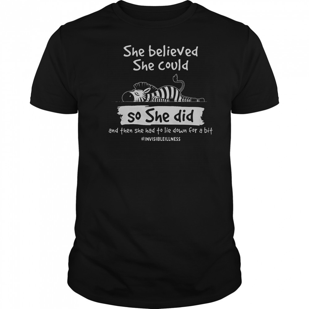 Eds Warrior She Had To Lie Down For A Bit Invisible Illness T-Shirt