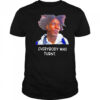 Everybody was turnt shirt