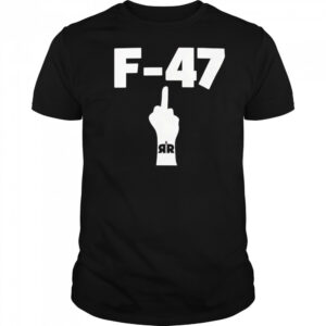 F-47 middle finger shirt