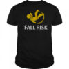 Fall Risk Balance Issues Fall Risk T-Shirt