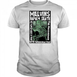Melvins Napalm Death April 27 2025 Atlanta GA The Masquerade Event t-shirt