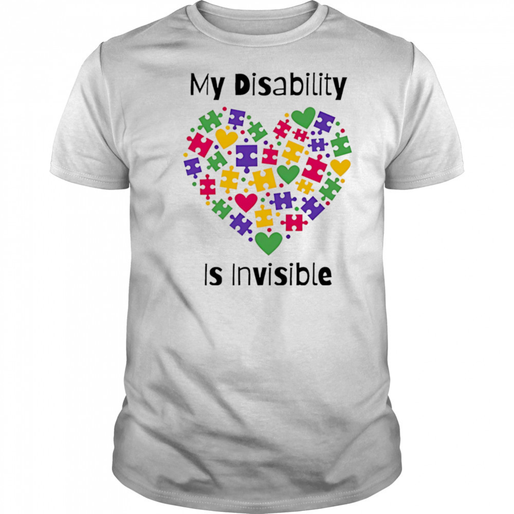 My Disability heart is invisible shirt