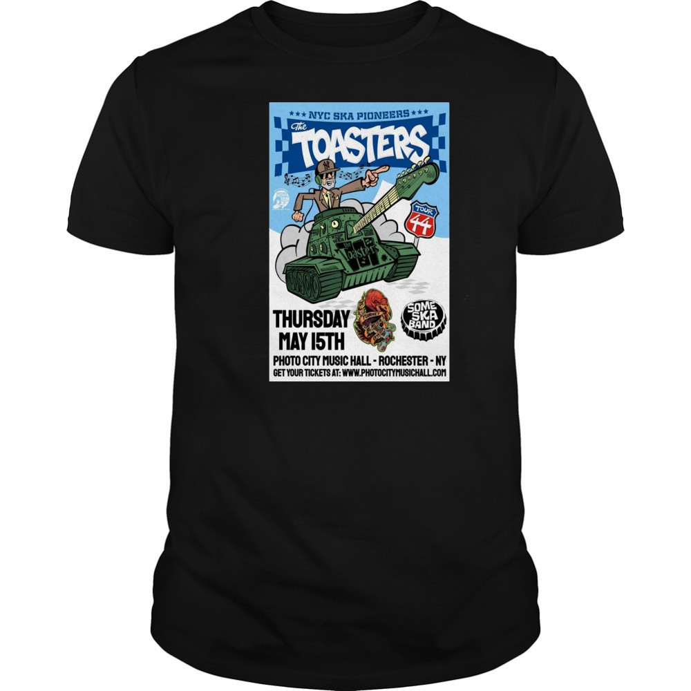 NYC Ska Pioneers The Toasters Rochester NY Show Thursday May 15 2025 Poster Graphic t-shirt NYC Ska Pioneers The Toasters Rochester NY Show Thursday May 15 2025 Poster Graphic t-shirt