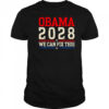Obama 2029 we can fix this shirt