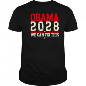 Obama 2029 we can fix this shirt