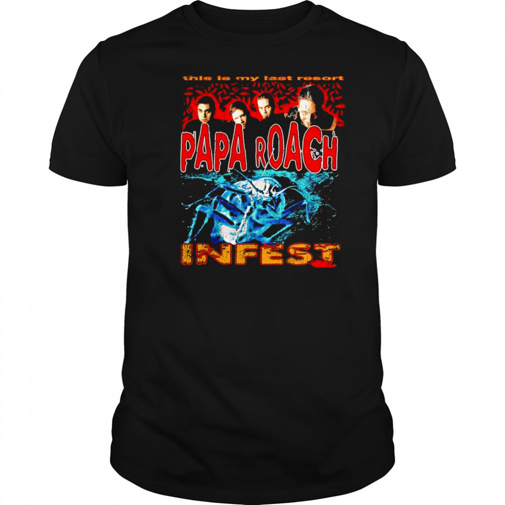 Papa Roach last resort bootleg shirt